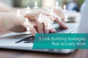 Top 5 Link Building Techniques in 2020